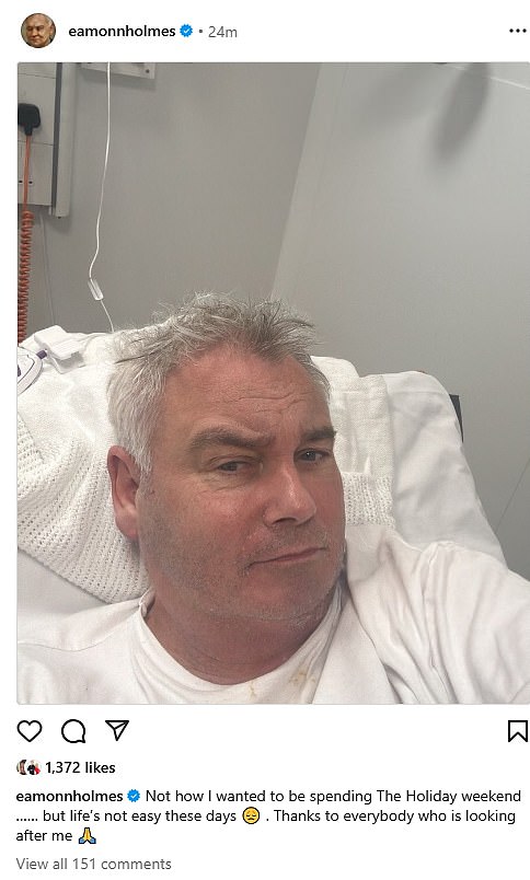 Eamonn later posted from his hospital bed to say that 'life's not easy these days