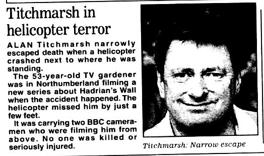 In 2003, Sycamore Gap escaped damage when a helicopter that was filming documentary series British Isles - A Natural History crashed less than 100 feet away. The four onboard the aircraft were injured, but presenter Alan Titchmarsh, who was standing on the ground, narrowly escaped harm