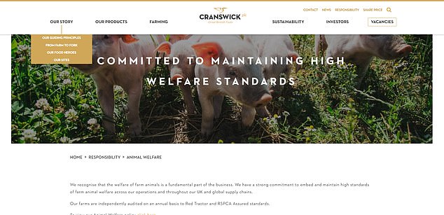 A statement on Cranswick's website reads that they are 'committed to mantaining high welfare standards'