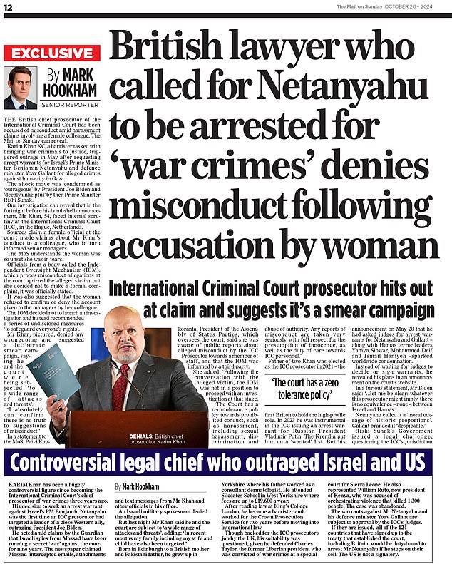The Mail on Sunday (above) first revealed that Mr Khan lodged the application for the arrest warrants two weeks after discovering he himself had been accused of sexually assaulting a female colleague