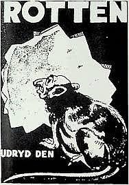 Among the Nazis' anti-Semitic depictions of Jewish people as rats was this poster produced by Adolf Hitler's regime during their 1940s occupation of Denmark