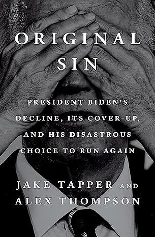 CNN's Jake Tapper and Axios' Alex Thompson have an upcoming book focusing on the massive cover-up of his cognitive decline during his single term as president