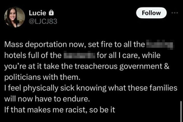 Her now-deleted tweet (above) read: 'Mass deportation now, set fire to all the f****** hotels full of the b******* for all I care...if that makes me racist so be it'
