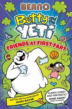 Illustration of Betty and the Yeti book cover: Friends at First Fart.
