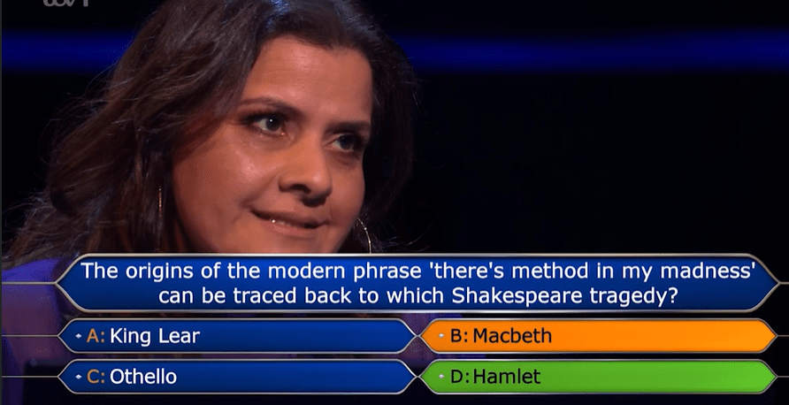 Screenshot of a game show question:  "The origins of the modern phrase 'there's method in my madness' can be traced back to which Shakespeare tragedy?" with multiple-choice answers.