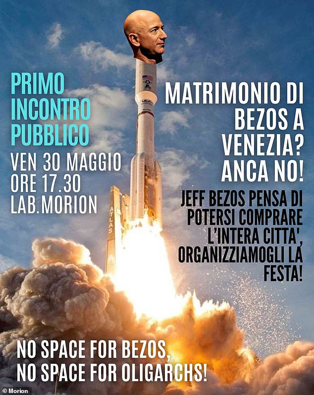 Protesters from Laboratorio Occupato Morion in Venice planned a demonstration for Friday, sharing a flyer with an image of Bezos' head atop a rocket alongside the slogan: 'No space for Bezos, No space for oligarchs!'