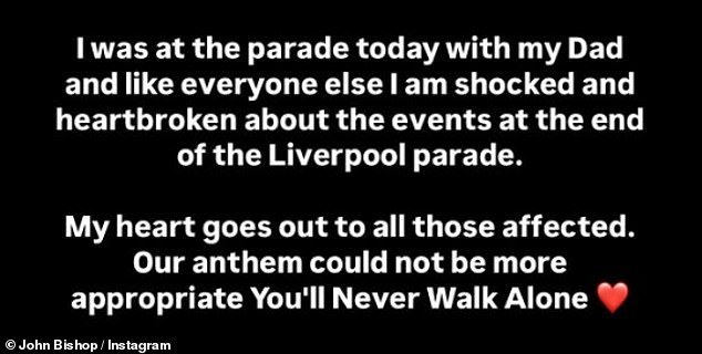 John Bishop says he is 'heartbroken' after 47 people were injured when an unnamed driver ploughed into crowds of Liverpool fans during the club's Premier League trophy parade