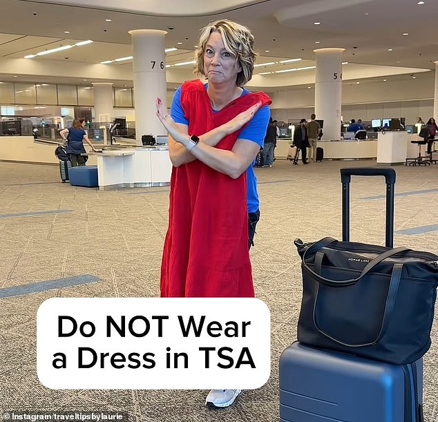 The frequent flyer, from Houston, Texas, known as Travel Tips by Laurie on Instagram, advised women to avoid wearing long or billowing dresses to board a flight