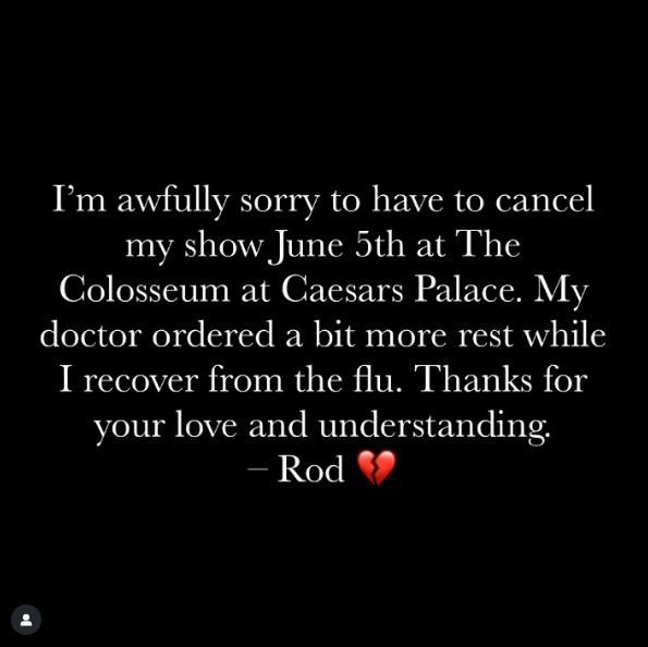 Rod Stewart's announcement of his June 5th show cancellation due to illness.