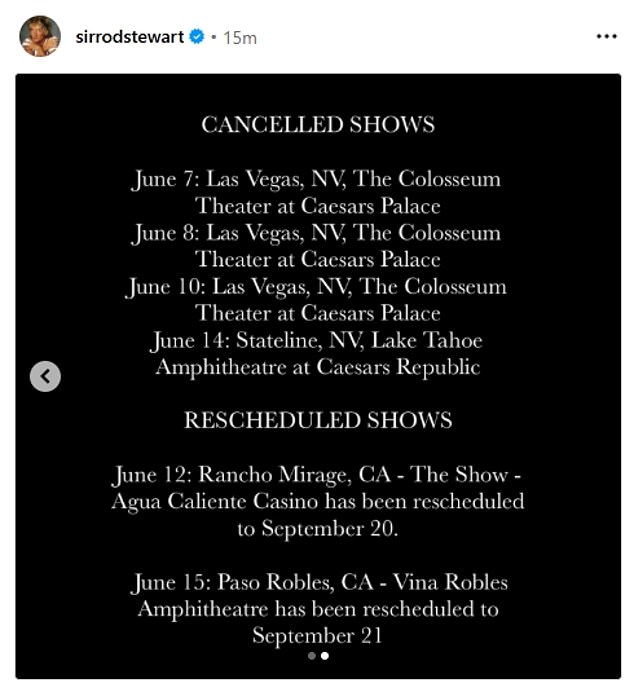 He also listed the four shows he was cancelling in Las Vegas and Stateline, Nevada , as well as two he plans to reschedule in California