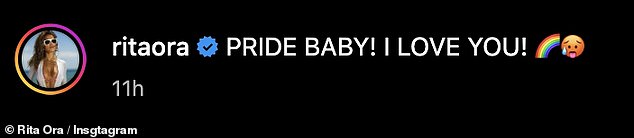 Rita captioned the post: 'PRIDE BABY! I LOVE YOU!'.