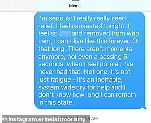 Erin further showed her struggles with symptoms in text message conversations she previously had with her parents
