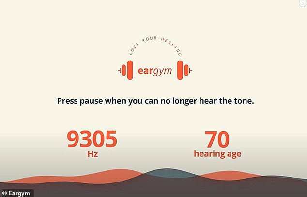At 70, many will be able to hear around 9,000 Hz, with the limit going up to about 10,000 for those in their 60s