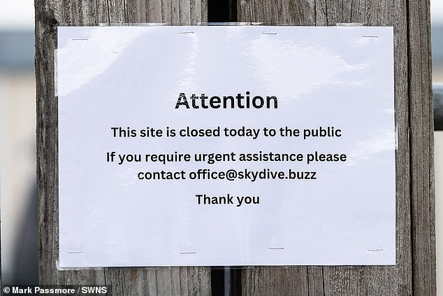 A sign outside the airfield read: 'This site is closed today to the public'