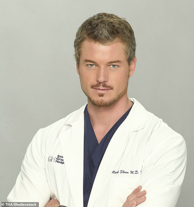 Eric Dane played Dr Mark Sloan in Grey's Anatomy from 2006 to 2012