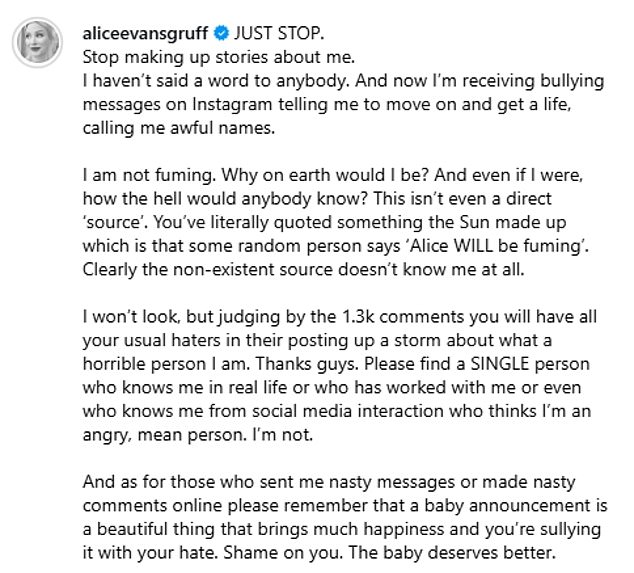 Describing the news as 'beautiful', Alice shared: 'Please remember that a baby announcement is a beautiful thing that brings much happiness and you¿re sullying it with your hate'