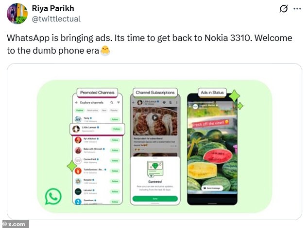 One X user said: 'WhatsApp is bringing ads. Its time to get back to Nokia 3310' in reference to the classic phone from 25 years ago, before the app era
