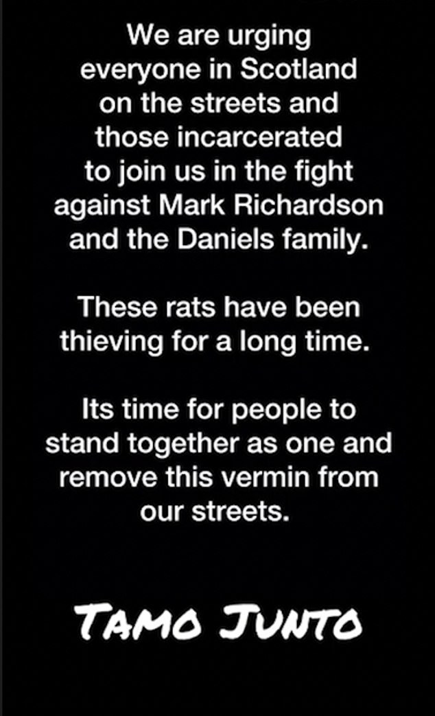 Messages from Tamo Junto said the Daniels and Richardsons should 'leave Scotland immediately'