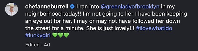 The star uploaded a selfie with The Green Lady ¿ an icon in Brooklyn known for having green hair and dressing all green ¿ who she'd bumped into on the street