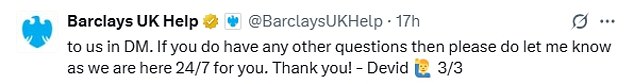 Kate's message didn't go unanswered this time and a customer service rep responded to her through the Barclays X account