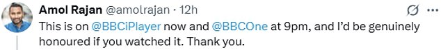 He had also posted to X ahead of the broadcast: 'This is on BBC iPlayer and BBC One at 9pm and I'd be genuinely honoured if you watched it. Thank you'