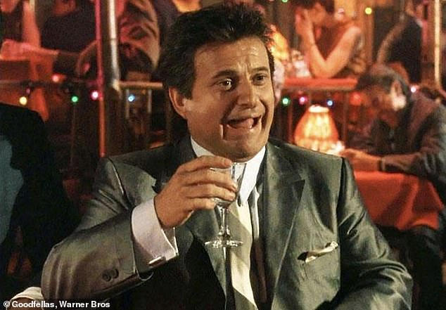 Joe Pesci played Tommy DeVito in the movie Goodfellas (pictured), in a performance that was highly regarded