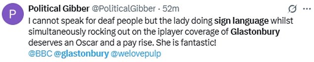 Taking to social media over the weekend, viewers raved over varios BSL interpreted sets, writing: 'Glastonbury sign language lady goes hard'