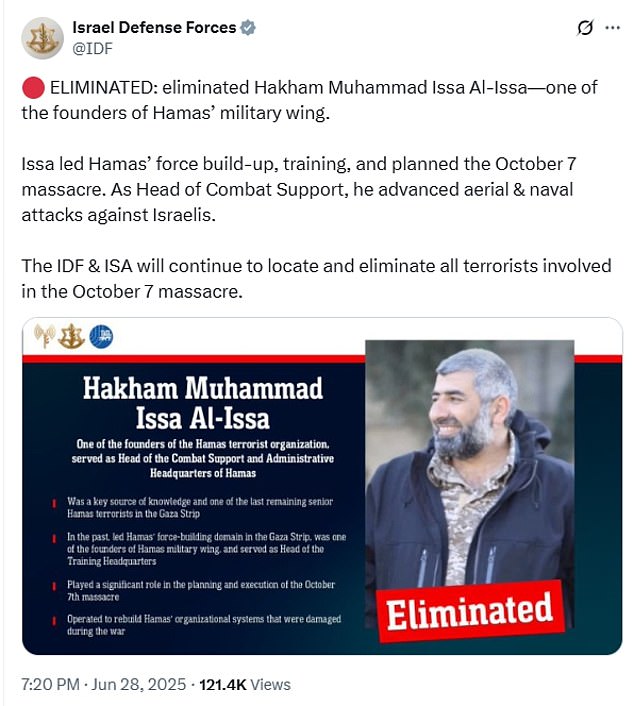 In a post on X, the IDF reported that it 'eliminated' Hakham Muhammad Issa Al-Issa