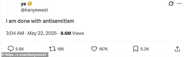 'I am done with antisemitism,' West said in a May 22 tweet that garnered 167,000 likes from the influential artist's network of more than 33.2 million followers