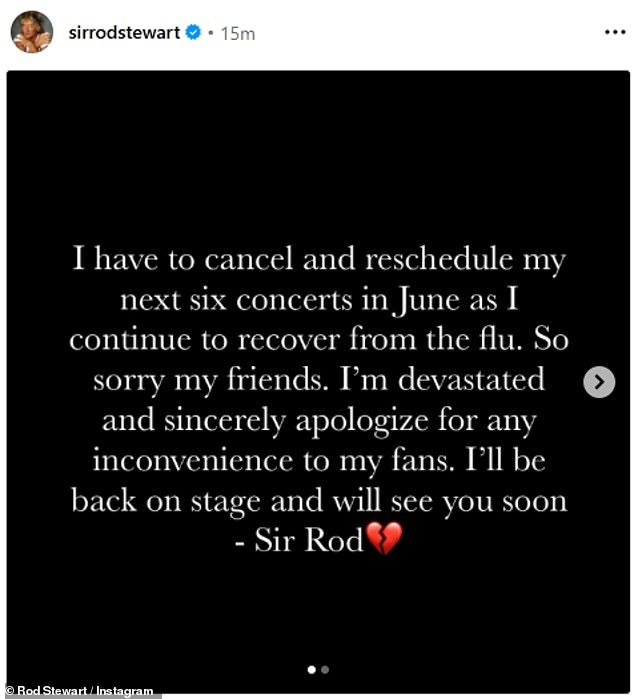 He wrote in a statement: 'I have to cancel and reschedule my next six concerts in June as I continue to recover from the flu,'