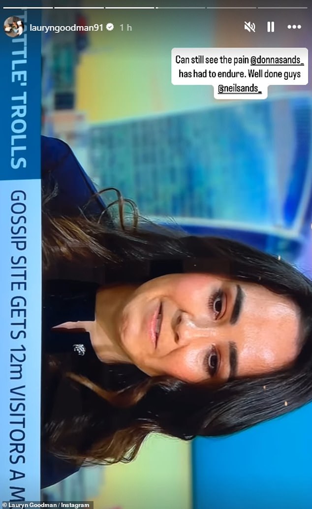 After Donna and Neil appeared on Good Morning Britain on Tuesday, Lauryn also reposted the video as she commented: 'Can still see the pain @donnasands_ has had to endure, Well done guys @neilsands_'
