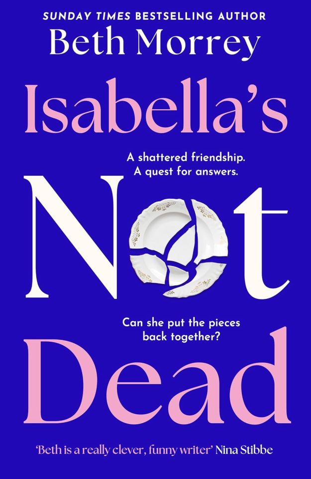 Book cover for Isabella's Not Dead by Beth Morrey; illustration of a broken plate.