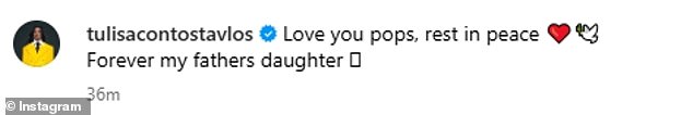 She posted a childhood image showing her snuggling with her dad and the words: 'Love you pops, rest in peace. Forever my father's daughter'