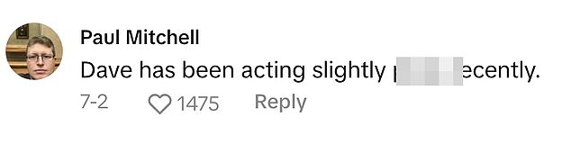 Several commenters on the TikTok clip noted that the usually gregarious Grohl was in an unusually foul mood, with one summing it up: 'Dave has been acting slightly p***y recently'