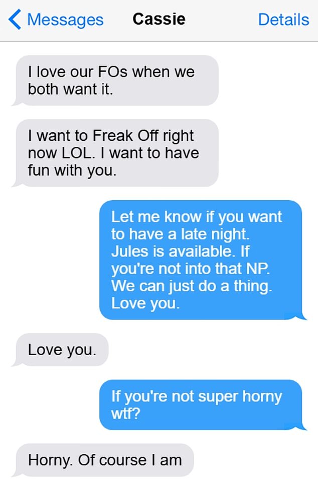 In one text exchange, Cassie admits that she 'love[s] our [freak-offs] when we both want it'