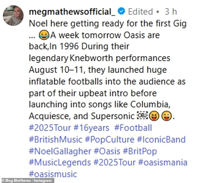 Alongside a snap of the pair on holiday, she penned: 'Noel here getting ready for the first Gig¿ A week tomorrow Oasis are back'