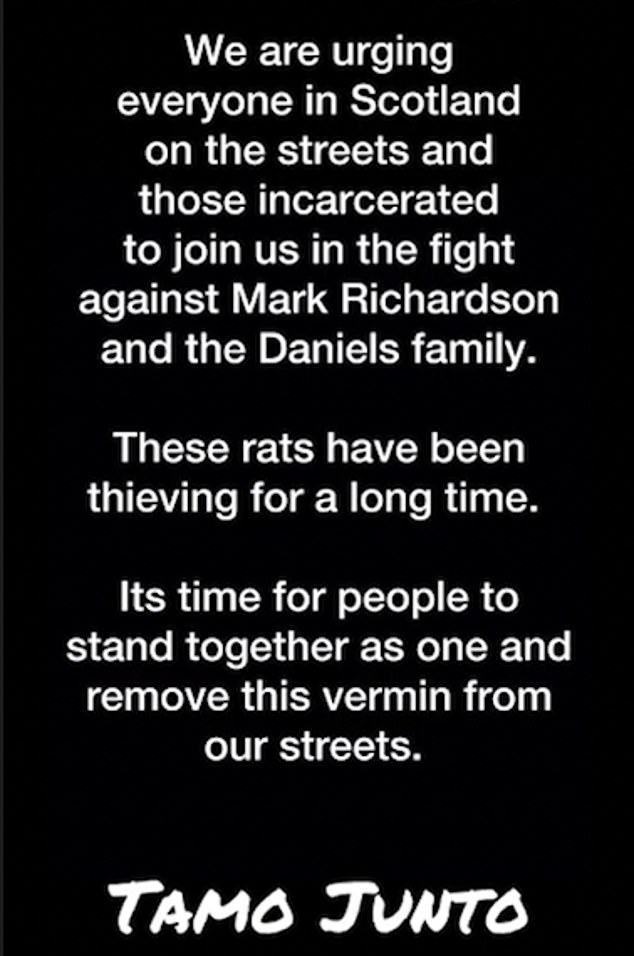 Messages from the Tamo Junto warned that the Daniels and Richardsons should 'leave Scotland immediately'