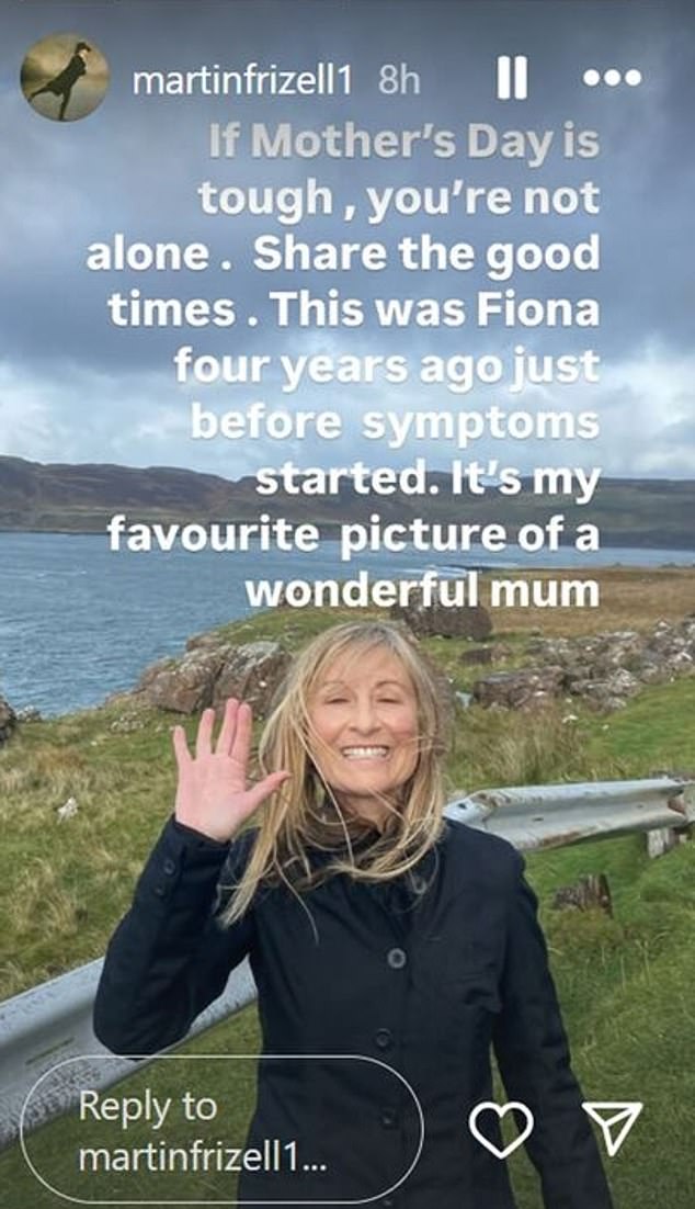 Martin shared a photo of Fiona from four years ago before she discovered that she had early on-set Alzheimer's disease on Mother's Day in a heartbreaking post