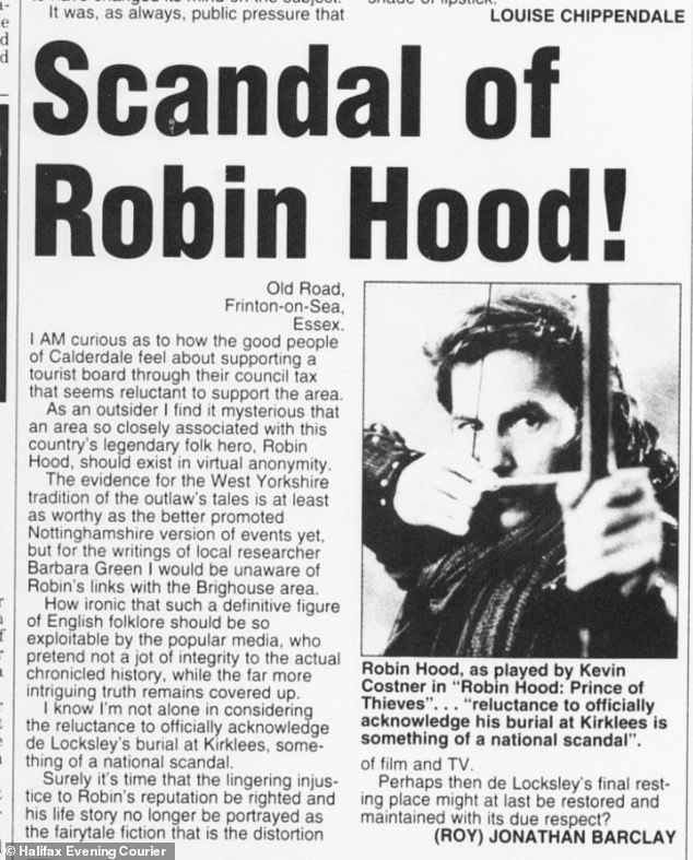 Barclay displayed a surprisingly erudite side in a letter he wrote to the Halifax Evening Courier in May 2001, bemoaning the 'national scandal' that the burial place of Robin Hood at Kirklees Priory, near Brighouse, West Yorkshire, was not being promoted more by the local council