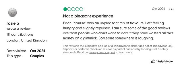 Despite the exciting offerings, diners have complained of theatrical but unpleasant-tasting food with one customer confessing they felt 'repulsed' by the plates offered