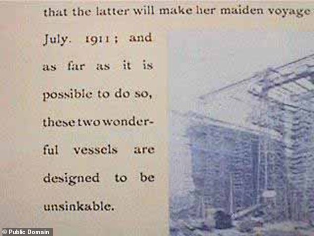 Clearly, a section of the 1911 document describes Titanic and its almost identical sister ship Olympic as 'designed to be unsinkable'