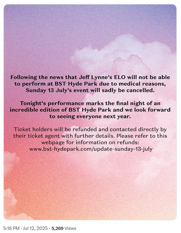 BST Hyde Park festival announced on social media that it has cancelled the concert after Jeff Lynne was forced to pulled out on medical grounds