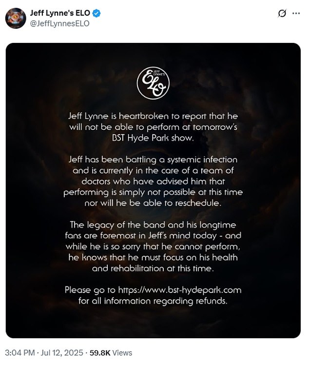 The musician, best known for hit Mr Blue Sky, revealed on X that he was battling a 'systemic infection' and said that doctors 'have advised him that performing is simply not possible at this time'