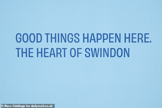 A slogan promoting Swindon promises 'Good things happen here. The heart of Swindon'