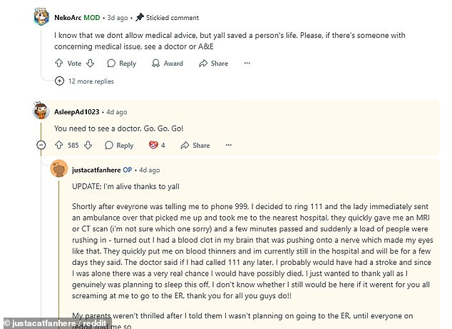 The Reddit poster initially planned to 'wait it out' and see if her eye resolved by itself, but later decided to seek medical attention on the urging of the comments from the Reddit community