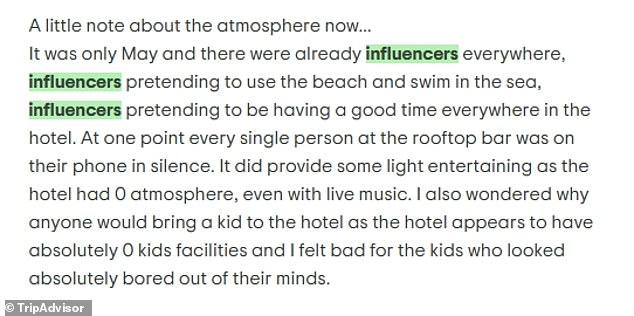 Though most reviews on TripAdvisor sing the hotel's praises, with many leaving four and five stars, a number of guests have complained of the presence of influencers and a 'dissatisfying' sunbed policy