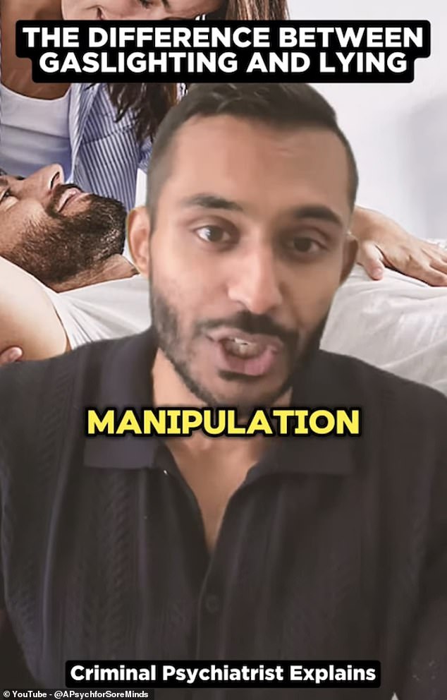 Dr Das (pictured) said that while both gaslighting and lying involve distortion of the truth, they differ in both intent and impact