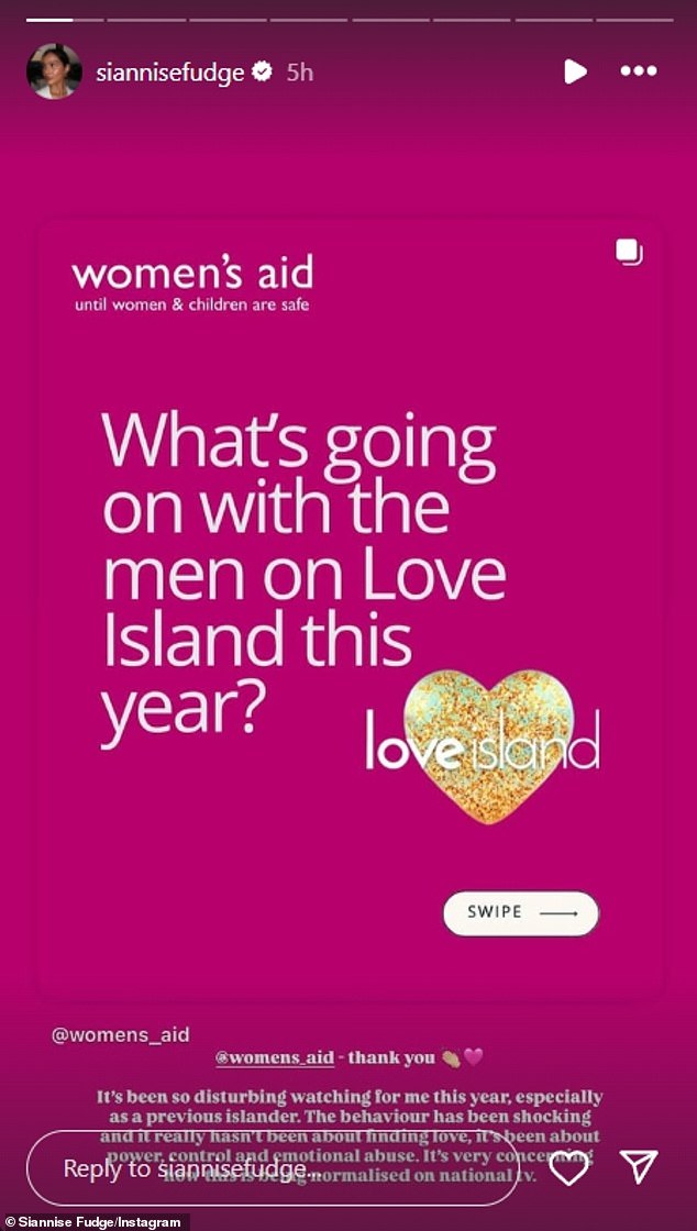 Siannise then shared a thread from Women's Aid, which examined the behaviour on the show and claimed it was 'reinforcing a culture trivialising violence against women and girls.'