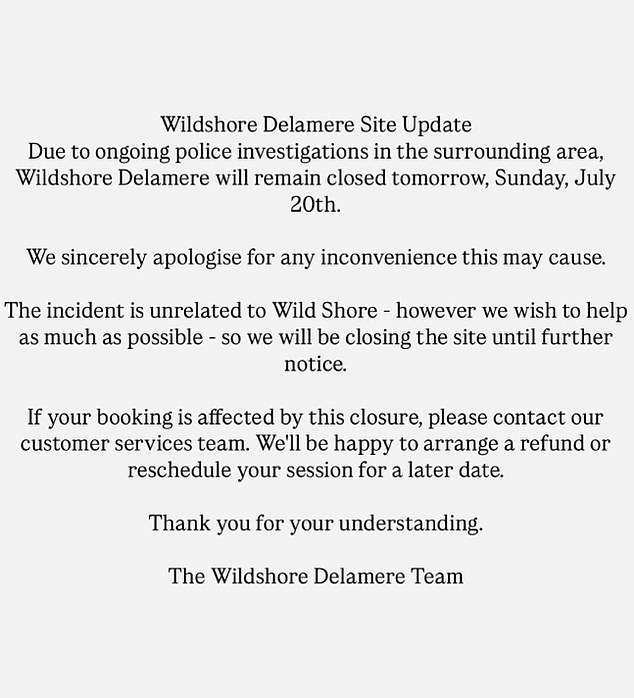 Wild Shore Delamere has also been shut down despite the company insisting the incident is 'unrelated' to them