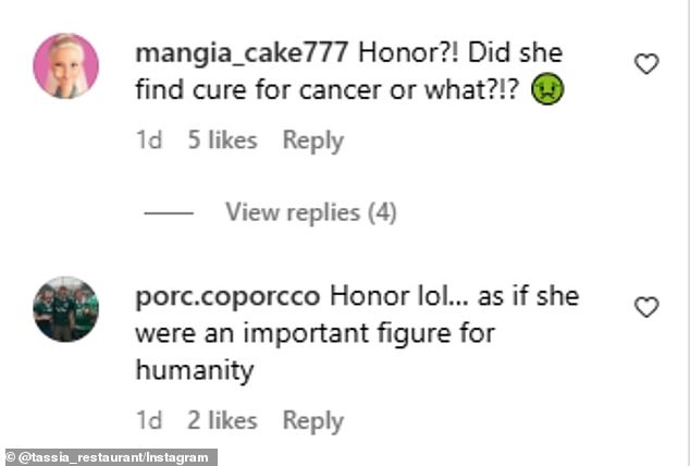 'Honor?!' Instagram user @mangia_cake777 wrote. 'Did she find cure for cancer or what?!'